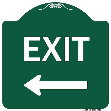 Signmission Exit With Left Arrow Heavy-Gauge Aluminum Architectural Sign, 18" H, 18" L, GW-1818-9843 A-DES-GW-1818-9843